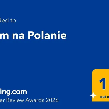Dom Na Polanie